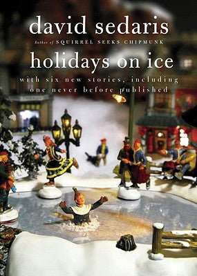 Holidays on Ice by Sedaris, David