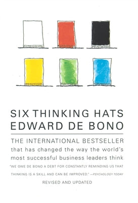 Six Thinking Hats: An Essential Approach to Business Management by de Bono, Edward