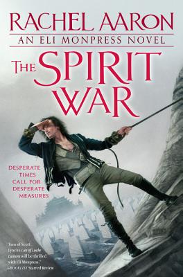 The Spirit War by Aaron, Rachel