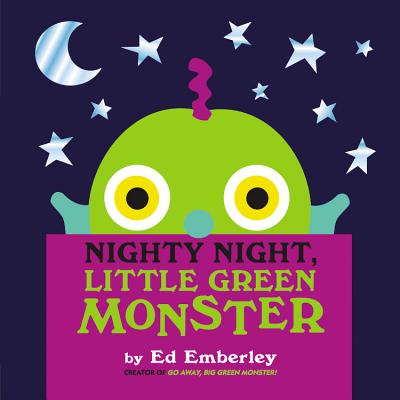 Nighty Night, Little Green Monster by Emberley, Ed