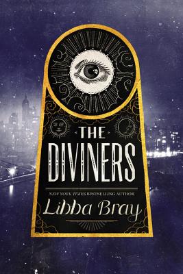 The Diviners by Bray, Libba