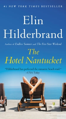 The Hotel Nantucket by Hilderbrand, Elin