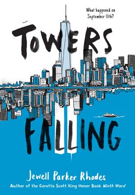 Towers Falling by Rhodes, Jewell Parker