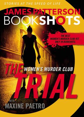 The Trial: A Bookshot by Patterson, James