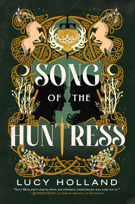 Song of the Huntress by Holland, Lucy