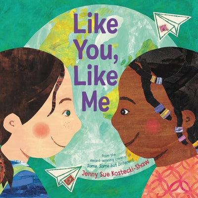 Like You, Like Me by Kostecki-Shaw, Jenny Sue
