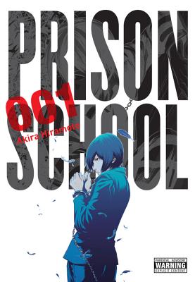 Prison School, Volume 1 by Hiramoto, Akira