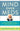 Mind Over Meds: Know When Drugs Are Necessary, When Alternatives Are Better-And When to Let Your Body Heal on Its Own by Weil, Andrew