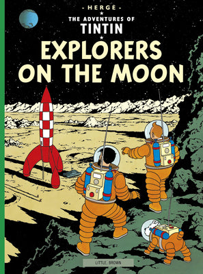 Explorers on the Moon by Hergé