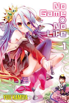 No Game No Life, Vol. 1 (Light Novel) by Kamiya, Yuu