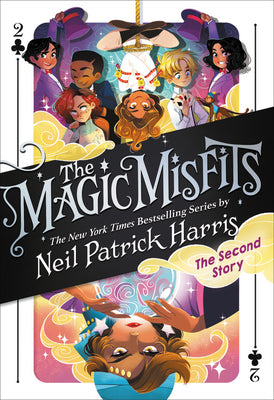 The Magic Misfits: The Second Story by Harris, Neil Patrick