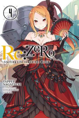 RE: Zero, Volume 4: Starting Life in Another World by Nagatsuki, Tappei