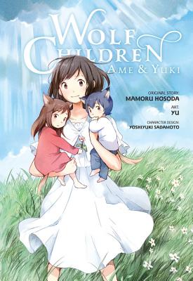 Wolf Children: AME & Yuki by Hosoda, Mamoru