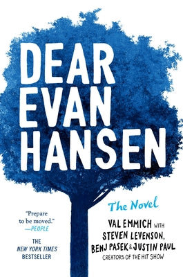 Dear Evan Hansen: The Novel by Emmich, Val