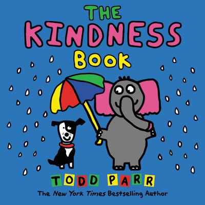 The Kindness Book by Parr, Todd
