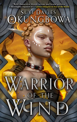 Warrior of the Wind by Okungbowa, Suyi Davies
