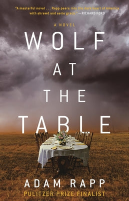 Wolf at the Table by Rapp, Adam
