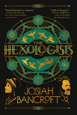 The Hexologists by Bancroft, Josiah