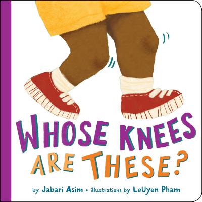 Whose Knees Are These? by Asim, Jabari