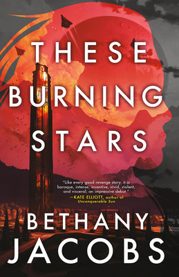 These Burning Stars by Jacobs, Bethany