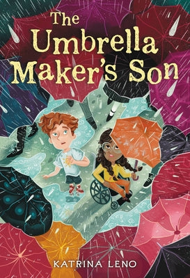 The Umbrella Maker's Son by Leno, Katrina