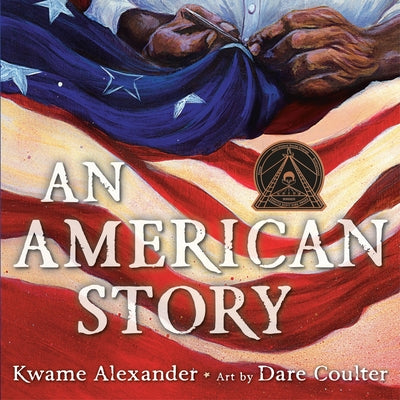 An American Story by Alexander, Kwame