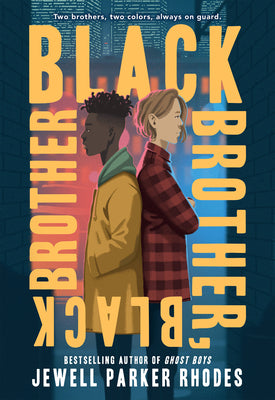 Black Brother, Black Brother by Rhodes, Jewell Parker