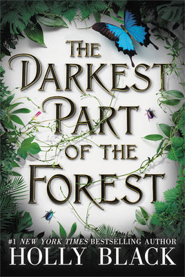 The Darkest Part of the Forest by Black, Holly