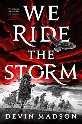 We Ride the Storm by Madson, Devin