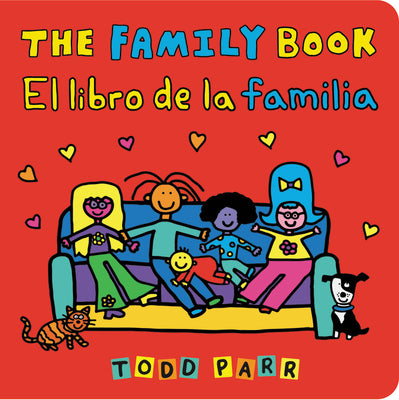 The Family Book / El Libro de la Familia by Parr, Todd