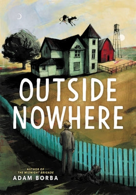 Outside Nowhere by Borba, Adam
