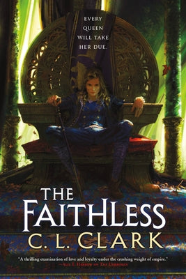The Faithless by Clark, C. L.