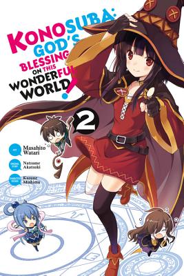 Konosuba: God's Blessing on This Wonderful World!, Vol. 2 (Manga) by Akatsuki, Natsume