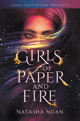 Girls of Paper and Fire by Ngan, Natasha