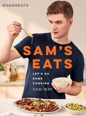 Sam's Eats: Let's Do Some Cooking by Way, Sam