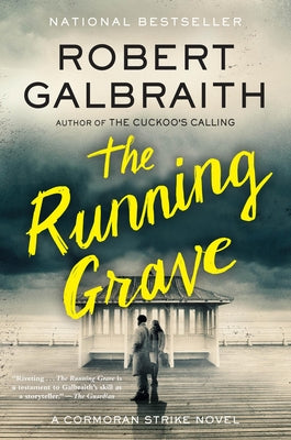 The Running Grave: A Cormoran Strike Novel by Galbraith, Robert