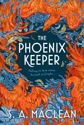 The Phoenix Keeper by MacLean, S. A.