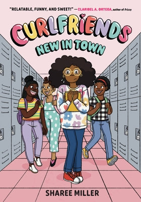 Curlfriends: New in Town (a Graphic Novel) by Miller, Sharee