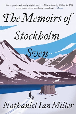 The Memoirs of Stockholm Sven by Miller, Nathaniel Ian