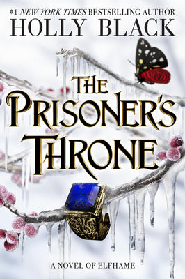 The Prisoner's Throne: A Novel of Elfhame Volume 2 by Black, Holly