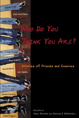 Who Do You Think You Are?: Stories of Friends and Enemies by Rochman, Hazel