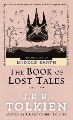 The Book of Lost Tales 2 by Tolkien, J. R. R.