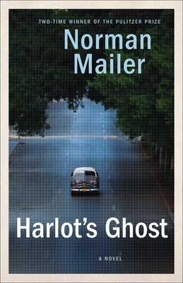 Harlot's Ghost by Mailer, Norman