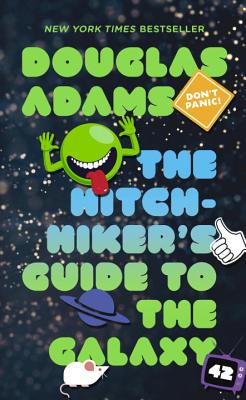 The Hitchhiker's Guide to the Galaxy by Adams, Douglas