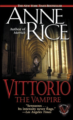 Vittorio, the Vampire by Rice, Anne