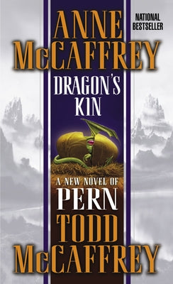 Dragon's Kin: A New Novel of Pern by McCaffrey, Anne