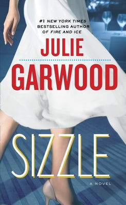 Sizzle by Garwood, Julie