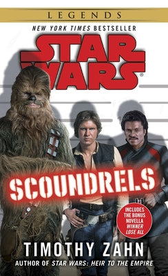 Scoundrels: Star Wars Legends by Zahn, Timothy