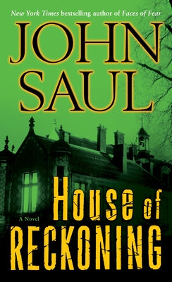 House of Reckoning by Saul, John