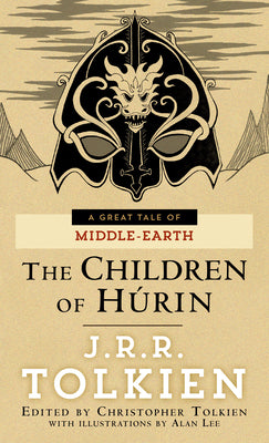 The Children of Húrin by Tolkien, J. R. R.